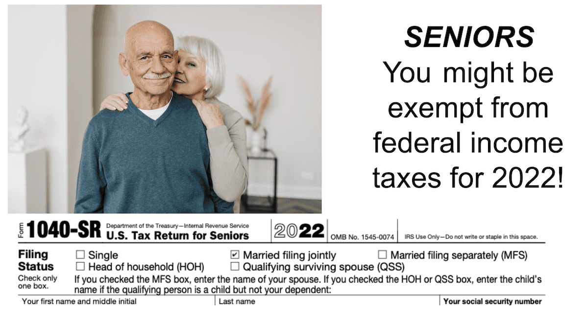 Seniors Tax 2022 Deductions and how to file now
