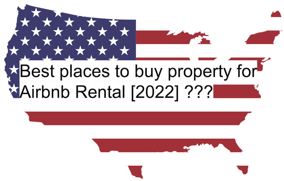 The Best Places to Buy Property for Airbnb Rental [2023]