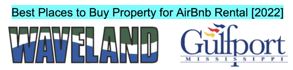 Cities of Waveland and Gulfport logos as best places to buy property for airbnb rental [2022]