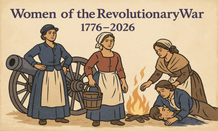 Women of the Revolutionary War: Unsung American Heroes of 1776
