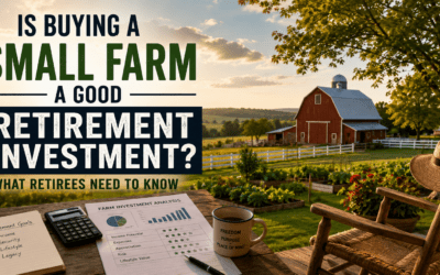 Is Buying a Small Farm a Good Retirement Investment?